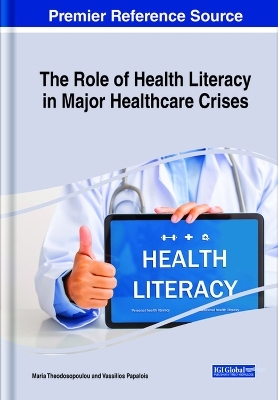 The Role of Health Literacy in Major Healthcare Crises - 