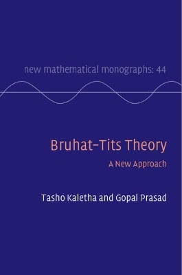 Bruhat–Tits Theory - Tasho Kaletha, Gopal Prasad