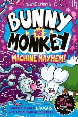 Bunny vs Monkey: Machine Mayhem - Jamie Smart