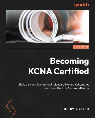 Becoming KCNA Certified - Dmitry Galkin