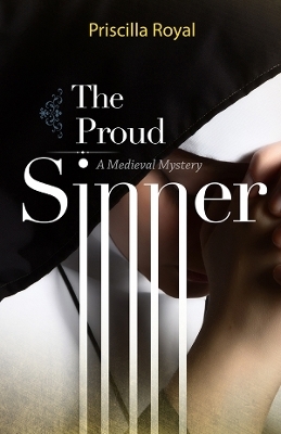 The Proud Sinner - Priscilla Royal