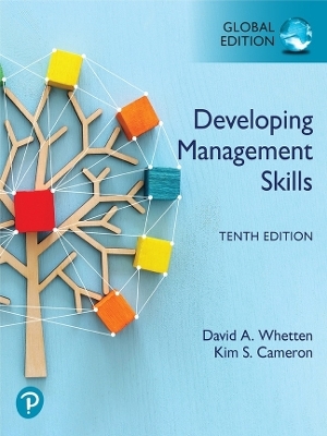 Developing Management Skills, Global Edition - David Whetten, Kim Cameron