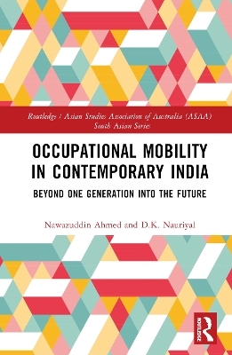 Occupational Mobility in Contemporary India - Nawazuddin Ahmed, D.K. Nauriyal