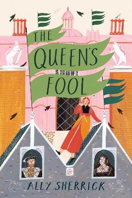 The Queen's Fool - Ally Sherrick