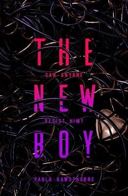 THE NEW BOY - Paula Rawsthorne