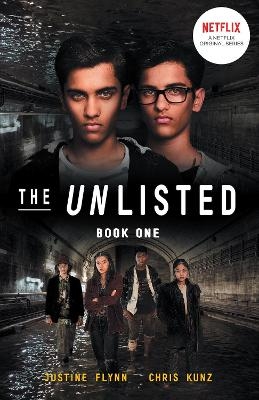 The Unlisted (The Unlisted #1) - Chris Kunz, Justine Flynn