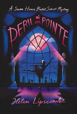 Peril en Pointe - Helen Lipscombe