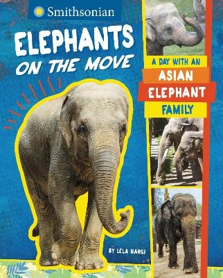 Smithsonian: Elephants On The Move - Lela Nargi