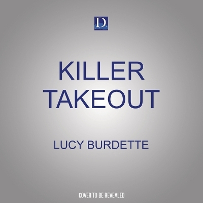 Killer Takeout - Lucy Burdette