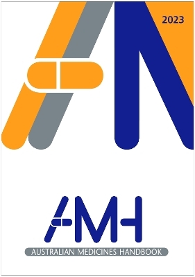 Australian Medicines Handbook 2023 -  AMH Pty Ltd