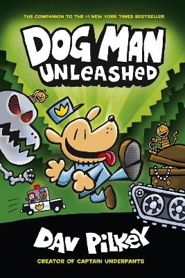 The Adventures of Dog Man 2: Unleashed - Dav Pilkey