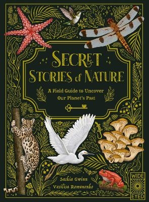 Secret Stories of Nature - Saskia Gwinn