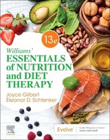 Williams' Essentials of Nutrition and Diet Therapy - Gilbert, Joyce Ann; Schlenker, Eleanor