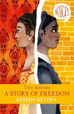 Two Sisters: A Story of Freedom - KEREEN GETTEN