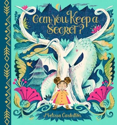 Can You Keep a Secret? PB - Melissa Castrillon