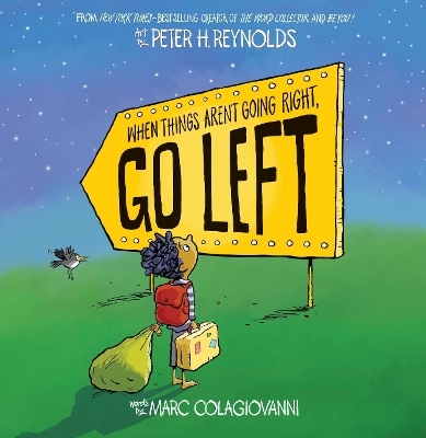 When Things Aren't Going Right, Go Left - Marc Colagiovanni
