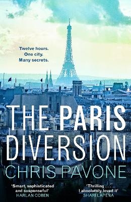 The Paris Diversion - Chris Pavone