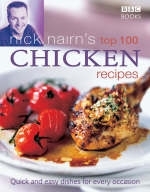 Nick Nairn's Top 100 Chicken Recipes -  Nick Nairn