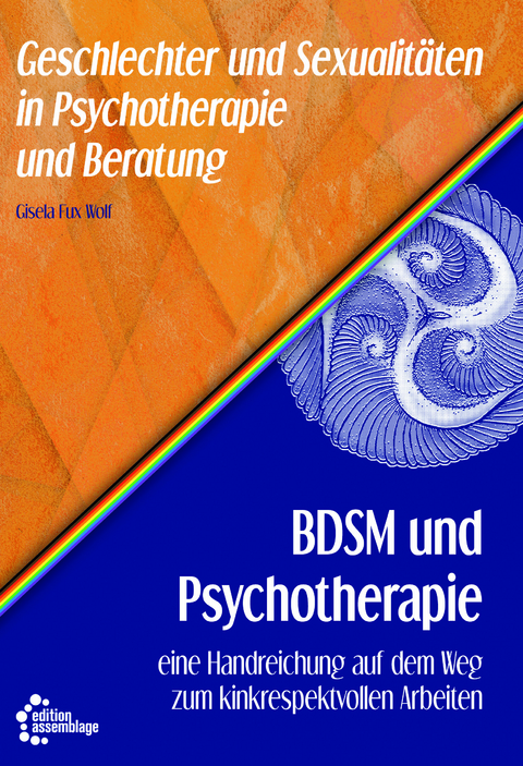 BDSM und Psychotherapie - Gisela Fux Wolf