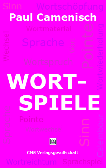 WORTSPIELE - Paul Camenisch