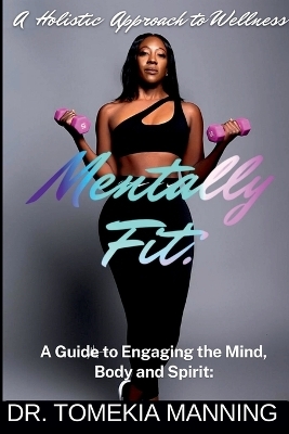 Mentally Fit - Tomekia Manning