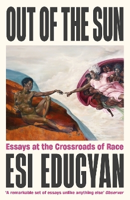 Out of The Sun - Esi Edugyan