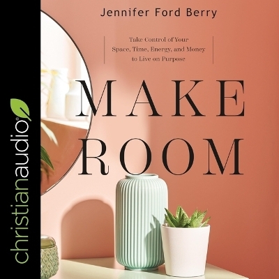 Make Room - Jennifer Ford Berry