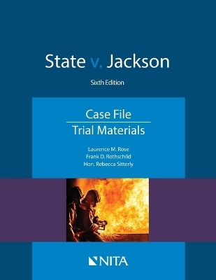 State V. Jackson - Laurence M Rose, Frank D Rothschild, Hon Rebecca Sitterly