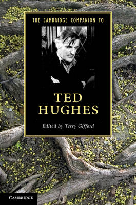 Cambridge Companion to Ted Hughes - 