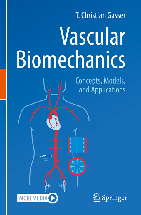 Vascular Biomechanics - T. Christian Gasser