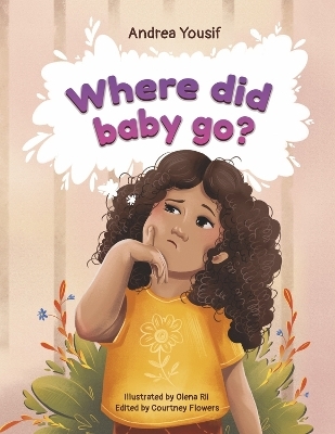 Where Did Baby Go? - Andrea Yousif