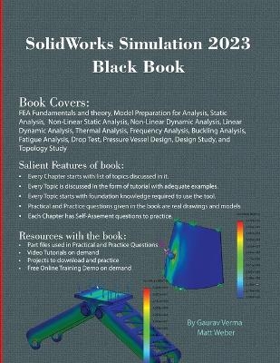 SolidWorks Simulation 2023 Black Book - Gaurav Verma, Matt Weber