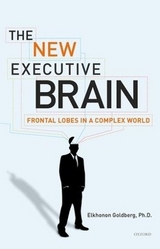 The New Executive Brain - Goldberg, Elkhonon