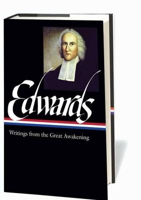 Jonathan Edwards: Writings from the Great Awakening (LOA #245) -  Jonathan Edwards