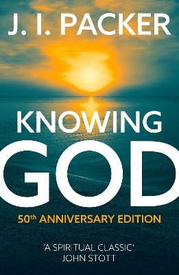 Knowing God - J.I. Packer