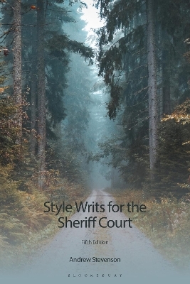 Style Writs for the Sheriff Court - Andrew Stevenson