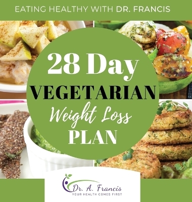 Eating Healthy with Dr. Francis - Dr A Francis