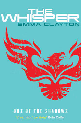The Whisper -  Emma Clayton