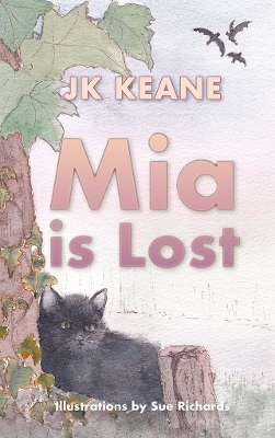 Mia is Lost - Jessica Keane