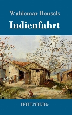 Indienfahrt - Waldemar Bonsels