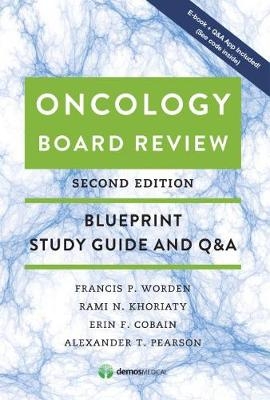 Oncology Board Review, Second Edition - 