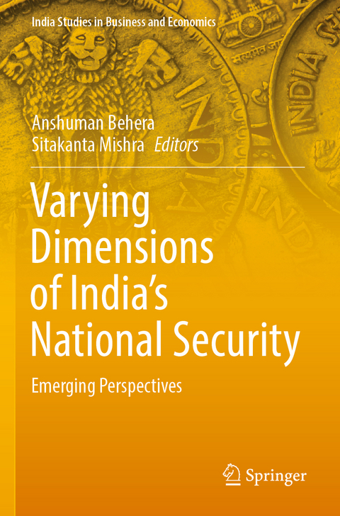 Varying Dimensions of India’s National Security - 