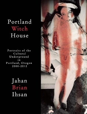 Portland Witch House - Jahan Brian Ihsan