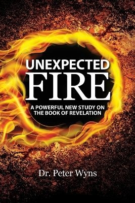 Unexpected Fire - Peter Wyns