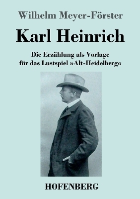 Karl Heinrich - Wilhelm Meyer-FÃ¶rster