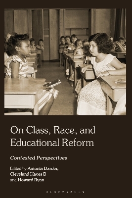 On Class, Race, and Educational Reform - 
