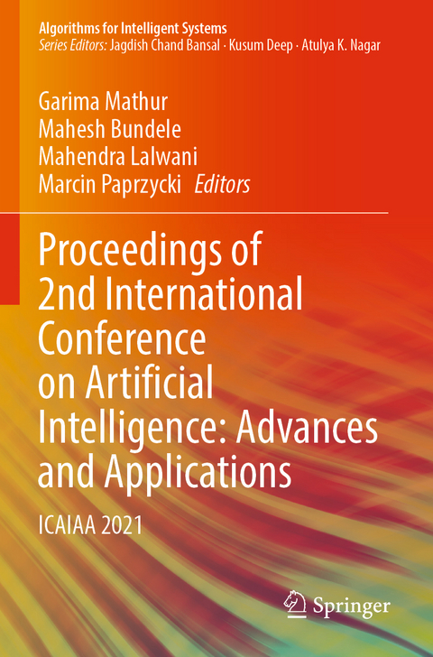 Proceedings of 2nd International Conference on Artificial Intelligence: Advances and Applications - 