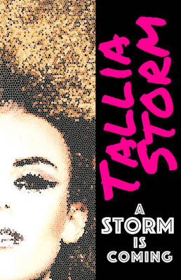 Storm is Coming -  Tallia Storm