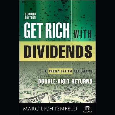 Get Rich with Dividends - Marc Lichtenfeld