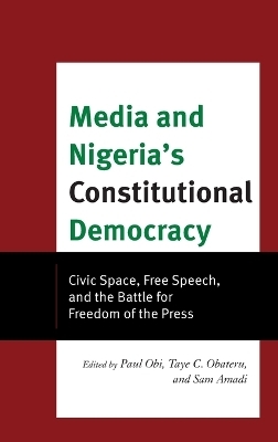 Media and Nigeria's Constitutional Democracy - 